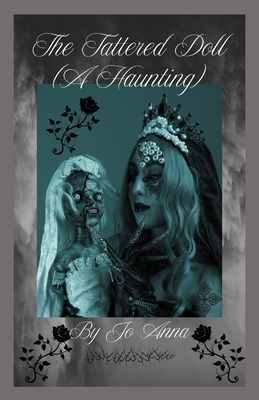 The Tattered Doll (A Haunting) 1088201644 Book Cover