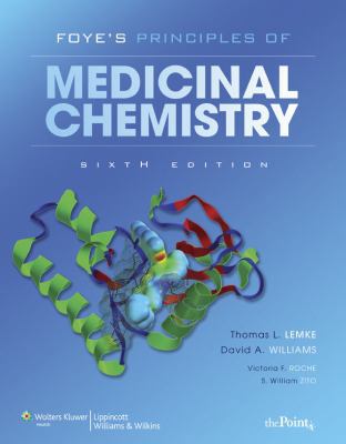 Foye's Principles of Medicinal Chemistry 0781768799 Book Cover