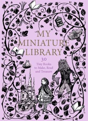 My Miniature Library [French] 1786270250 Book Cover