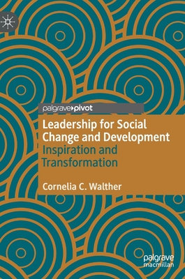 Leadership for Social Change and Development: I... 3030762246 Book Cover