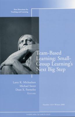 Team-Based Learning: Small Group Learning's Nex... 0470462124 Book Cover