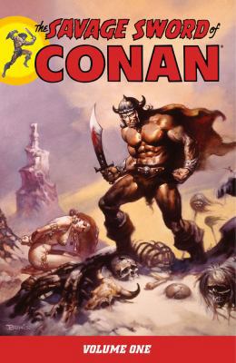 The Savage Sword of Conan, Vol. 1 1593078382 Book Cover