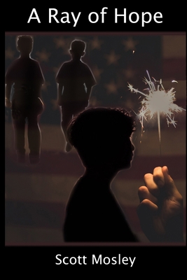 A Ray of Hope B08YQJCZX3 Book Cover