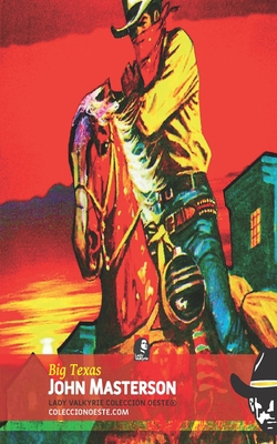 Big Texas (Colección Oeste) [Spanish] 1619515385 Book Cover