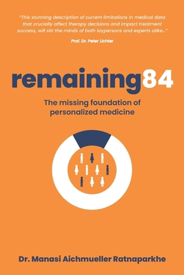 remaining84: The missing foundation of personal... 3000878440 Book Cover