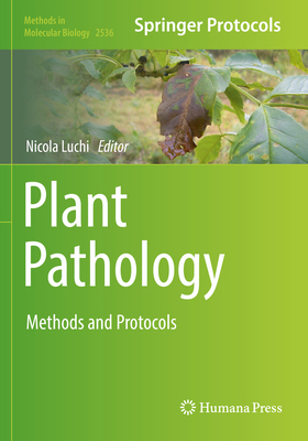 Plant Pathology: Method and Protocols 1071625195 Book Cover