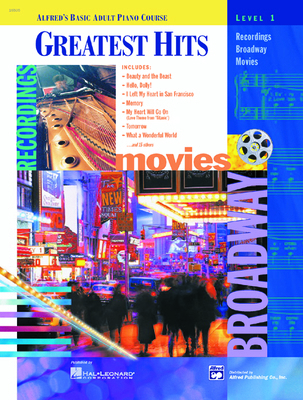 Alfred's Basic Adult Piano Course Greatest Hits... 0739002813 Book Cover