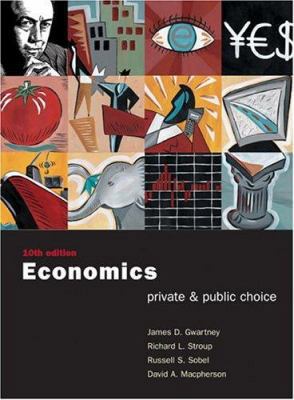 Economics: Private and Public Choice with Xtra!... 0030343984 Book Cover