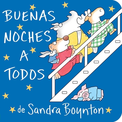 Buenas Noches a Todos (the Going to Bed Book) [Spanish] 0689866526 Book Cover