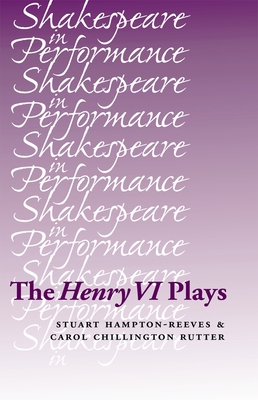 The Henry VI Plays 0719080932 Book Cover