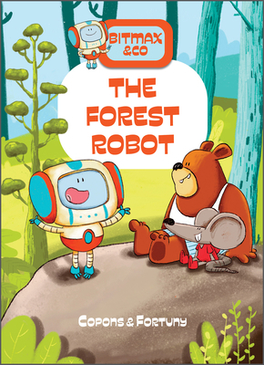 The Forest Robot 0764363050 Book Cover