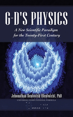 G-d's Physics: A New Scientific Paradigm for th...            Book Cover