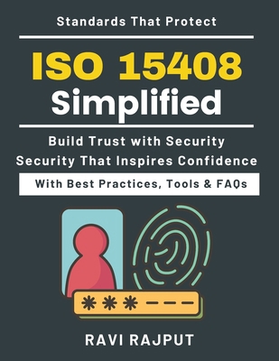 ISO 15408 Simplified: Protecting Systems with I... B0GJSL3K9F Book Cover