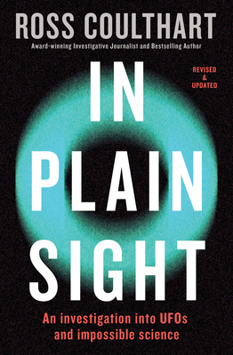 In Plain Sight: An Investigation Into UFOs and ... 1460764188 Book Cover