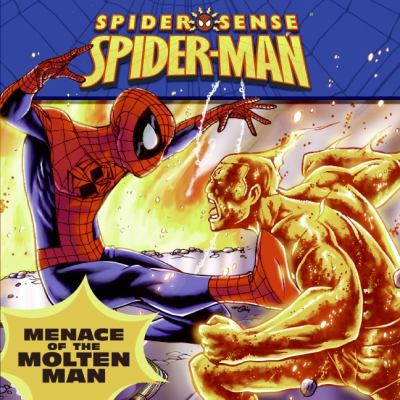 Spider-Man: Menace of the Molten Man 0061626120 Book Cover