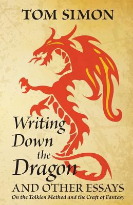 Writing Down the Dragon: and Other Essays on th... 0988129256 Book Cover