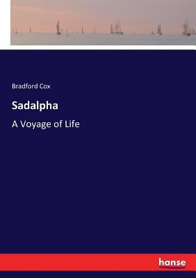 Sadalpha: A Voyage of Life 3744652521 Book Cover