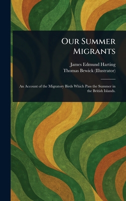 Our Summer Migrants 1023430363 Book Cover