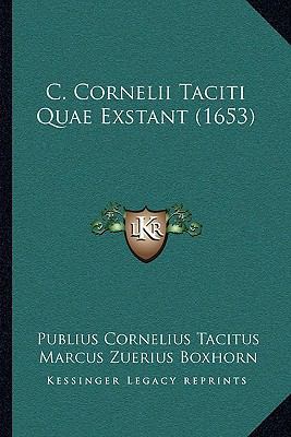 C. Cornelii Taciti Quae Exstant (1653) 1104721724 Book Cover