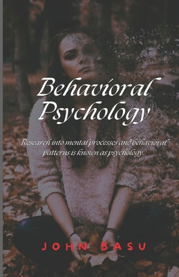 Behavioral Psychology: Research into mental pro...            Book Cover