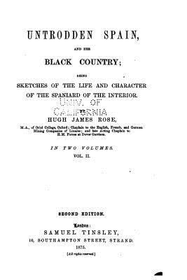 Untrodden Spain, and Her Black Country, Being S... 153513268X Book Cover