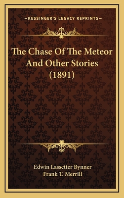 The Chase Of The Meteor And Other Stories (1891) 1167090462 Book Cover