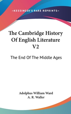 The Cambridge History Of English Literature V2:... 0548168504 Book Cover