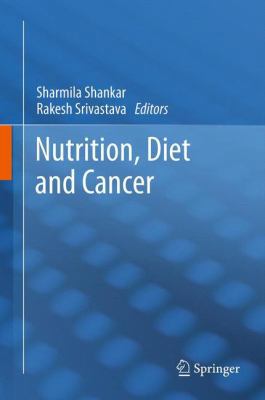 Nutrition, Diet and Cancer 9401782962 Book Cover