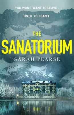 The Sanatorium: The spine-tingling breakout Sun...            Book Cover