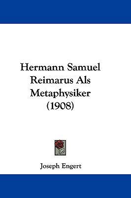 Hermann Samuel Reimarus ALS Metaphysiker (1908) [German] 1104795140 Book Cover