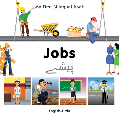 My First Bilingual Book-Jobs (English-Urdu) B009CPJD0W Book Cover