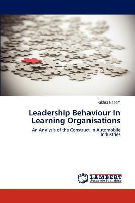 Leadership Behaviour In Learning Organisations 3659168890 Book Cover
