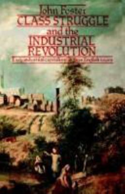 Class Struggle and the Industrial Revolution: E... B000OS2LIW Book Cover