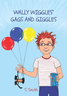 Wally Wiggles' Gags and Giggles B09RLSWDT3 Book Cover