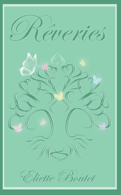Rêveries [French] 2322469963 Book Cover