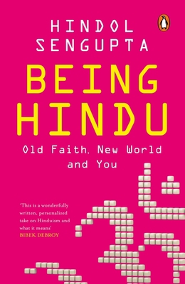 Being Hindu: Old Faith, New World and You 0143452681 Book Cover