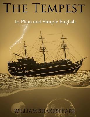 The Tempest in Plain and Simple English: (A Mod... 1511780398 Book Cover