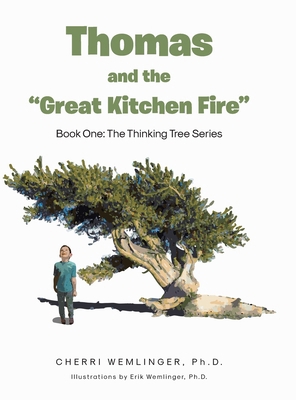 Thomas and the "Great Kitchen Fire": Book One B0CV2JRW67 Book Cover