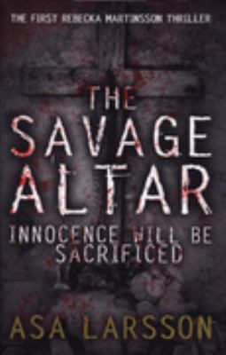 The Savage Altar 0670916145 Book Cover