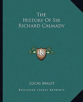 The History Of Sir Richard Calmady 1162697466 Book Cover