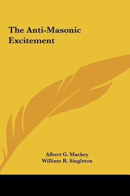 The Anti-Masonic Excitement 1161525580 Book Cover