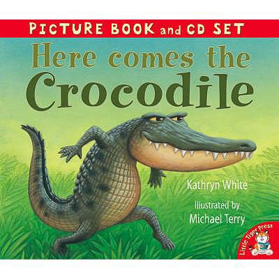 Here Comes the Crocodile 1845064143 Book Cover