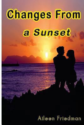 Changes From a Sunset 0620525649 Book Cover