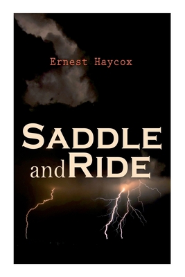 Saddle and Ride: Western Novel 802734123X Book Cover