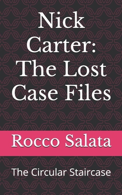 Nick Carter: The Lost Case Files: The Circular ... B0DNXSQWF9 Book Cover