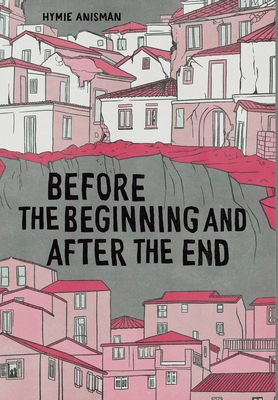 Before the Beginning and After the End 9493322262 Book Cover