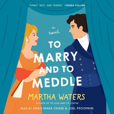 To Marry and to Meddle 1797138715 Book Cover