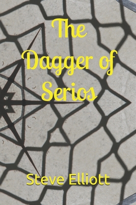 The Dagger of Serios B08LQVRJVM Book Cover