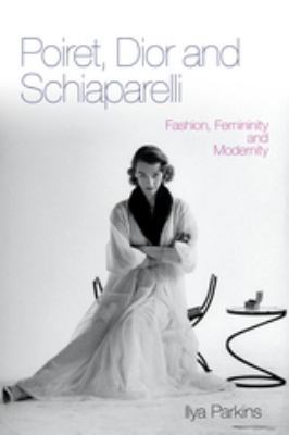 Poiret, Dior and Schiaparelli 0857853279 Book Cover