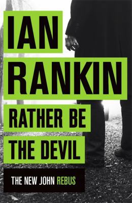 Rather Be The Devil 1409168972 Book Cover